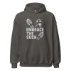 Embrace The Suck Hoodie | Classic | 2-5X