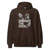 Embrace The Suck Hoodie | Classic | 2-5X