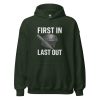 unisex-heavy-blend-hoodie-forest-green-front-68b76cc736594.jpg First In Last Out Hoodie | Classic | S-XL