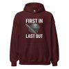 unisex-heavy-blend-hoodie-maroon-front-68b76cc72fa64.jpg First In Last Out Hoodie | Classic | S-XL
