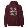 Embrace The Suck Hoodie | Classic | 2-5X