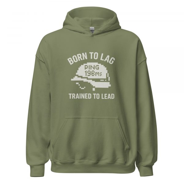 Born To Lag Trained To Lead Hoodie | Classic | S-XL