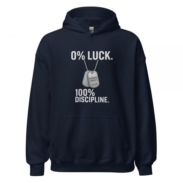 0% Luck 100% Discipline Hoodie | Classic | 2-5X