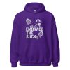 Embrace The Suck Hoodie | Classic | S-XL