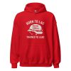Born To Lag Trained To Lead Hoodie | Classic | S-XL