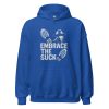 Embrace The Suck Hoodie | Classic | 2-5X