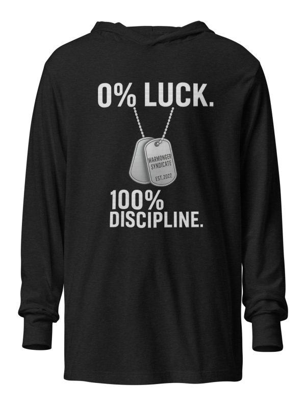 0% Luck 100% Discipline Hooded Long Sleeve | Premium Lightweight | 2X