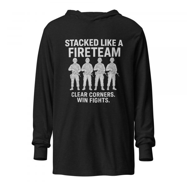 Stacked Like A Fireteam Hooded Long Sleeve | Premium Lightweight | 2X