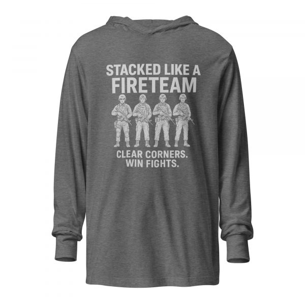 Stacked Like A Fireteam Hooded Long Sleeve | Premium Lightweight | S-XL