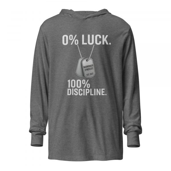 0% Luck 100% Discipline Hooded Long Sleeve | Premium Lightweight | 2X