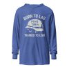 Born To Lag Trained To Lead Hooded Long Sleeve | Premium Lightweight | S-XL