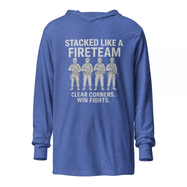 Stacked Like A Fireteam Hooded Long Sleeve | Premium Lightweight | S-XL