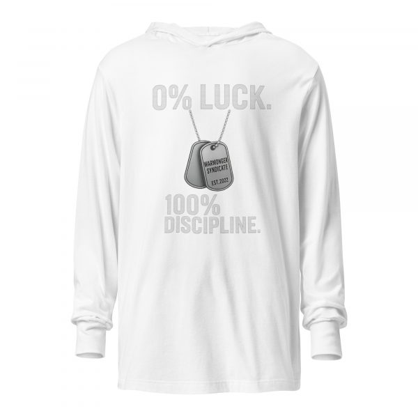 0% Luck 100% Discipline Hooded Long Sleeve | Premium Lightweight | 2X