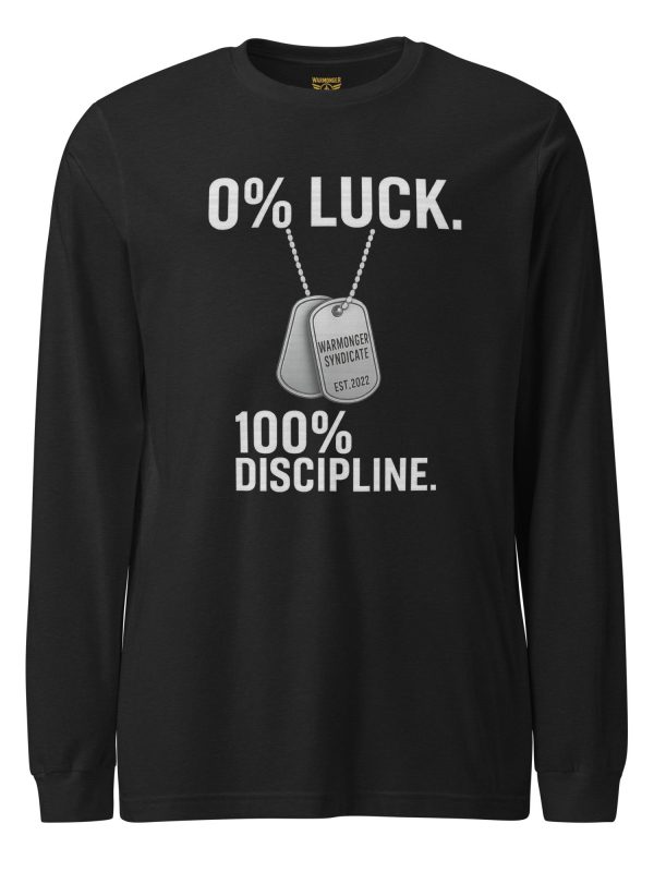 0% Luck 100% Discipline Long Sleeve | Select | 2X