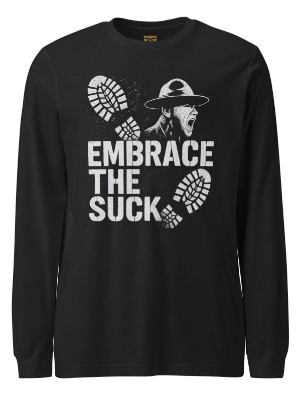 Embrace The Suck Long Sleeve | Select | 2X