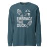 Embrace The Suck Long Sleeve | Select | XS-XL