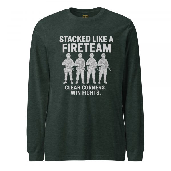 unisex-long-sleeve-tee-heather-forest-front-68b67cb8110e4.jpg Stacked Like A Fireteam Long Sleeve | Select | XS-XL