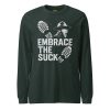 Embrace The Suck Long Sleeve | Select | 2X
