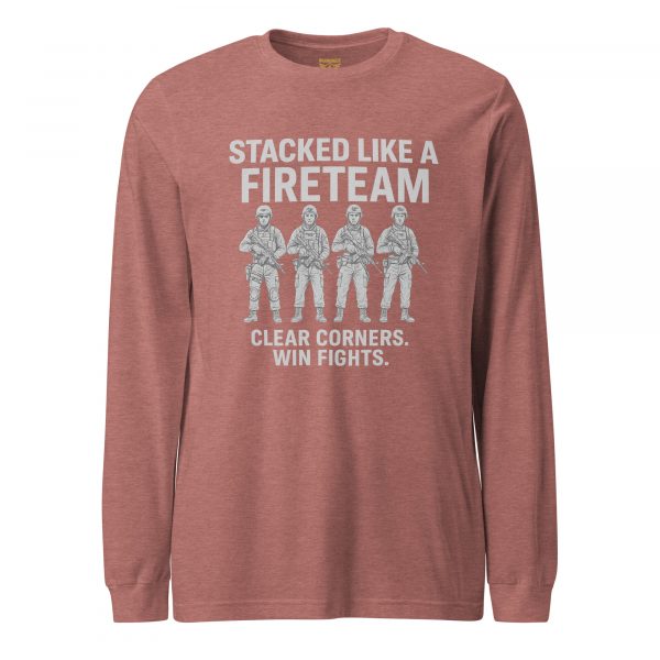 Stacked Like A Fireteam Long Sleeve | Select | 2X