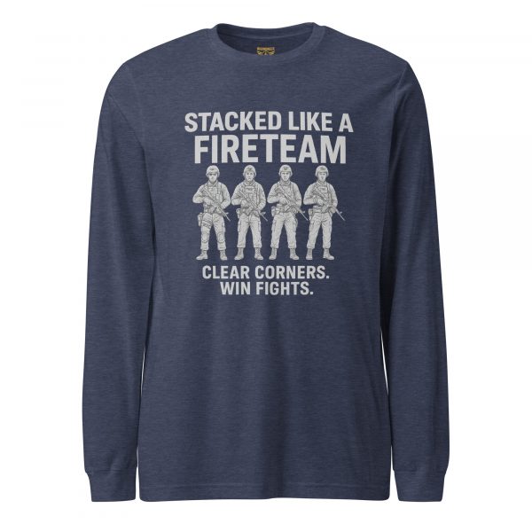 Stacked Like A Fireteam Long Sleeve | Select | 2X