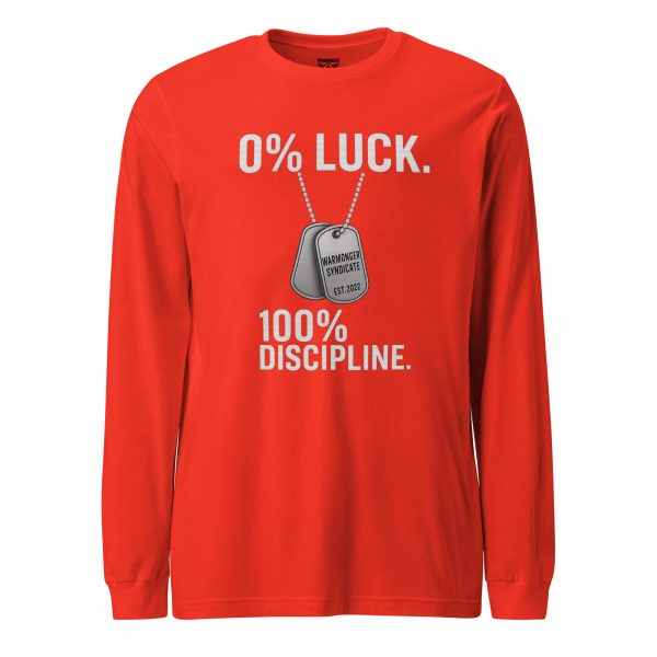 0% Luck 100% Discipline Long Sleeve | Select | XS-XL