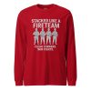 unisex-long-sleeve-tee-red-front-68b67cb80dd8e.jpg Stacked Like A Fireteam Long Sleeve | Select | XS-XL