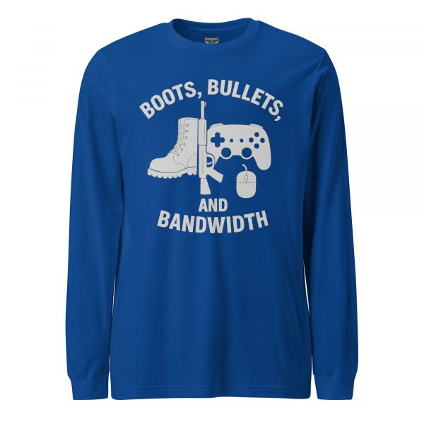 unisex-long-sleeve-tee-true-royal-front-68b67af2bfdb8.jpg Boots, Bullets, and Bandwidth Long Sleeve | Select | XS-XL