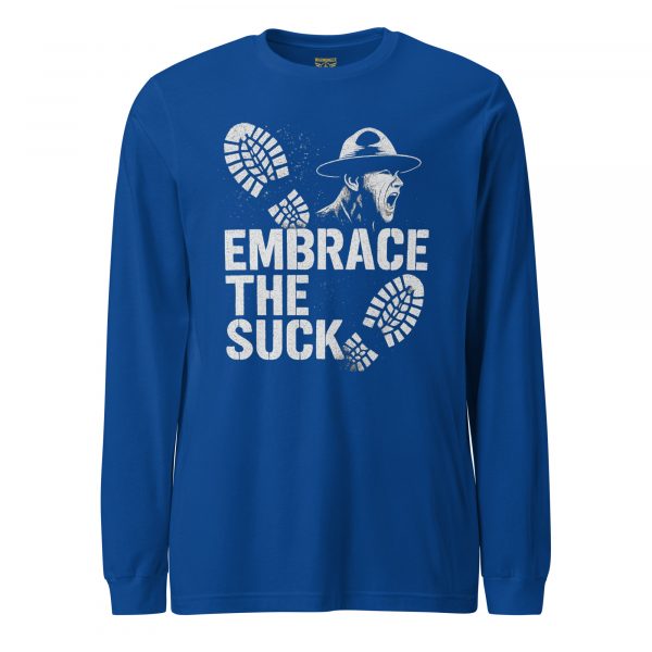 Embrace The Suck Long Sleeve | Select | 2X