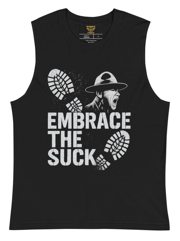 Embrace The Suck Muscle Shirt | Select | S-XL