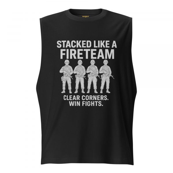 Stacked Like A Fireteam Muscle Shirt | Select | 2X