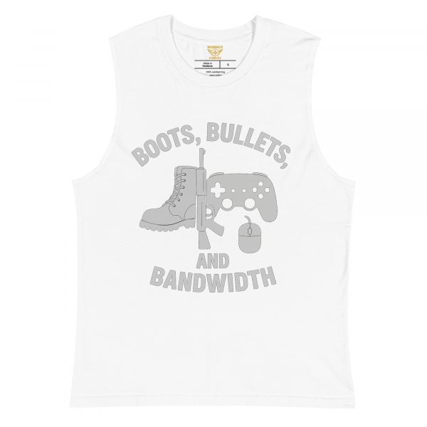 Boots, Bullets, and Bandwidth Muscle Shirt | Select | S-XL