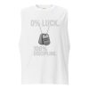 unisex-muscle-shirt-white-front-68c1710a6f305.jpg 0% Luck 100% Discipline Muscle Shirt | Select | 2X