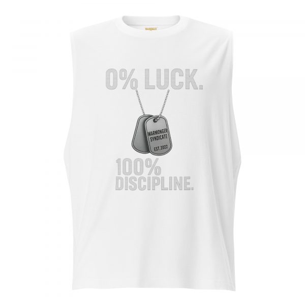 unisex-muscle-shirt-white-front-68c1710a6f305.jpg 0% Luck 100% Discipline Muscle Shirt | Select | 2X