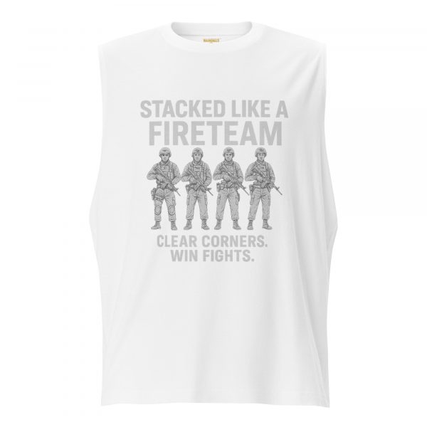 Stacked Like A Fireteam Muscle Shirt | Select | 2X