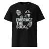 unisex-organic-cotton-t-shirt-black-front-68bf39e7e36d8.jpg Embrace The Suck Tee | Organic | 2-5X