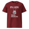 unisex-organic-cotton-t-shirt-burgundy-front-68b54d71b0a51.jpg 0% Luck 100% Discipline Tee | Organic | S-XL