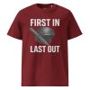 First In Last Out Tee | Organic | S-XL