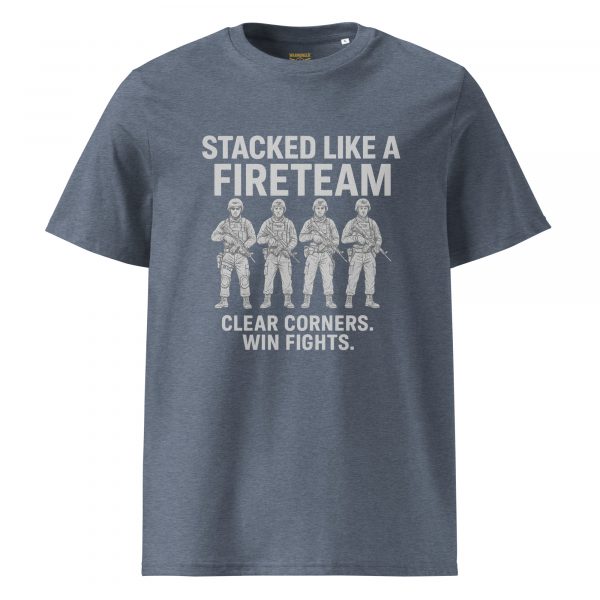 Stacked Like A Fireteam Tee | Organic | S-XL