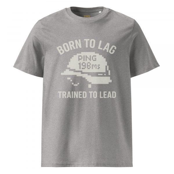 Born To Lag Trained To Lead Tee | Organic | 2-5X