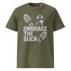 unisex-organic-cotton-t-shirt-khaki-front-68bf39e7f13f6.jpg Embrace The Suck Tee | Organic | 2-5X