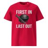 First In Last Out Tee | Organic | S-XL