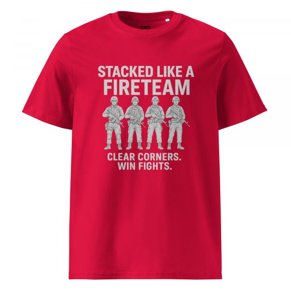 Stacked Like A Fireteam Tee | Organic | S-XL