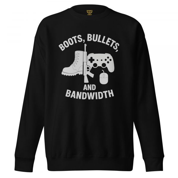 unisex-premium-sweatshirt-black-front-68b7ad69bacce.jpg Boots, Bullets, and Bandwidth Crewneck | Premium | S-XL