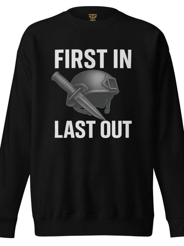 First In Last Out Crewneck | Premium | 2-3X