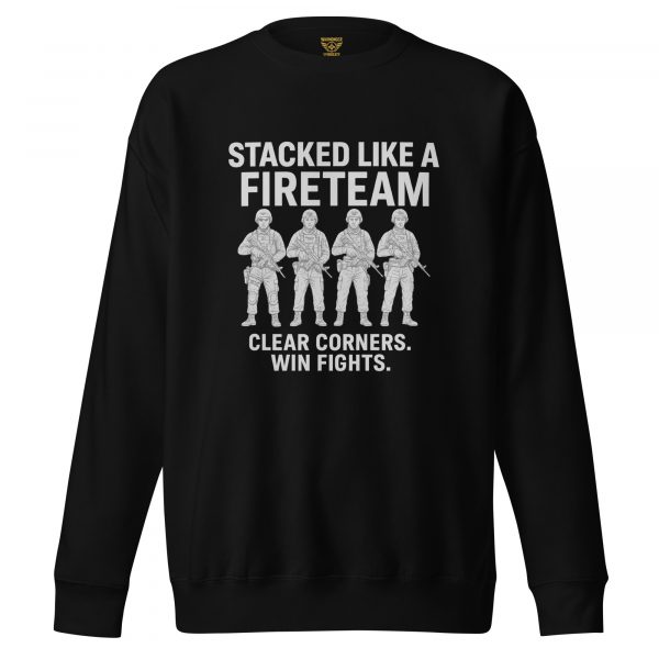 Stacked Like A Fireteam Crewneck | Premium | 2-3X