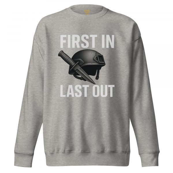 First In Last Out Crewneck | Premium | S-XL