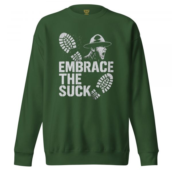 Embrace The Suck Crewneck | Premium | 2-3X