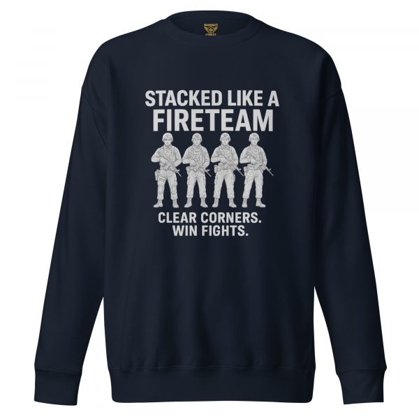 Stacked Like A Fireteam Crewneck | Premium | 2-3X