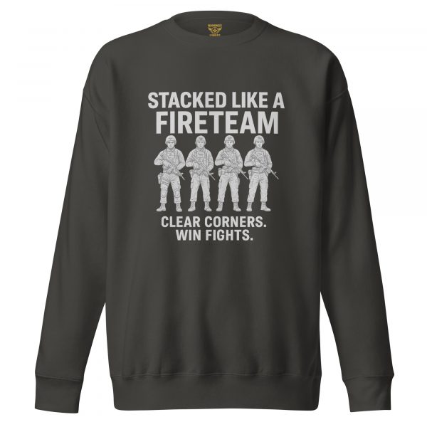 Stacked Like A Fireteam Crewneck | Premium | 2-3X