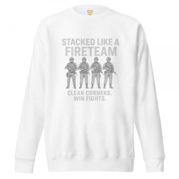 Stacked Like A Fireteam Crewneck | Premium | 2-3X